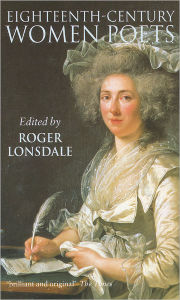 Title: Eighteenth Century Women Poets: An Oxford Anthology, Author: Roger Lonsdale