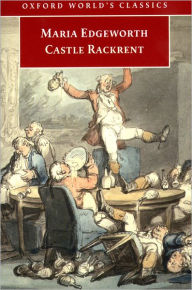 Title: Castle Rackrent / Edition 2, Author: Maria Edgeworth