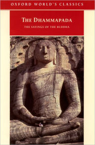 Title: The Dhammapada: The Sayings of the Buddha, Author: John Ross Carter