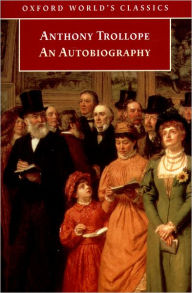 Title: An Autobiography, Author: Anthony Trollope