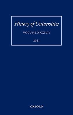 History of Universities: Volume XXXIV/1: A Global Research Education: Disciplines, Institutions, and Nations, 1840-1950