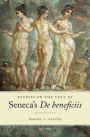 Studies on the Text of Seneca's De beneficiis