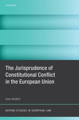 the Jurisprudence of Constitutional Conflict European Union