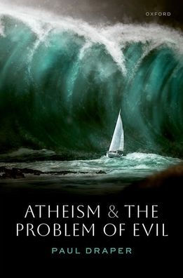 Atheism and the Problem of Evil