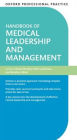 Oxford Professional Practice: Handbook of Medical Leadership and Management