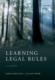 Title: Learning Legal Rules: A Students' Guide to Legal Method and Reasoning, Author: James Holland