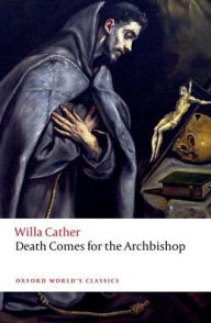 Title: Death Comes for the Archbishop, Author: Willa Cather