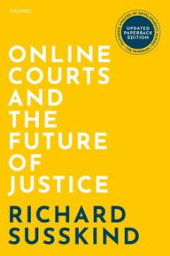 Free full online books download Online Courts and the Future of Justice (English Edition) 9780192849304 FB2 by 