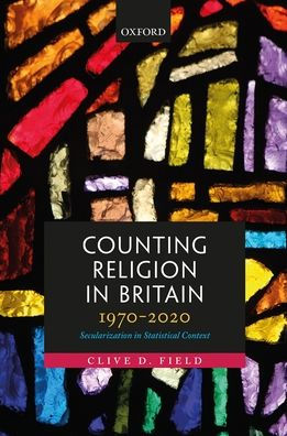 Counting Religion Britain, 1970-2020: Secularization Statistical Context