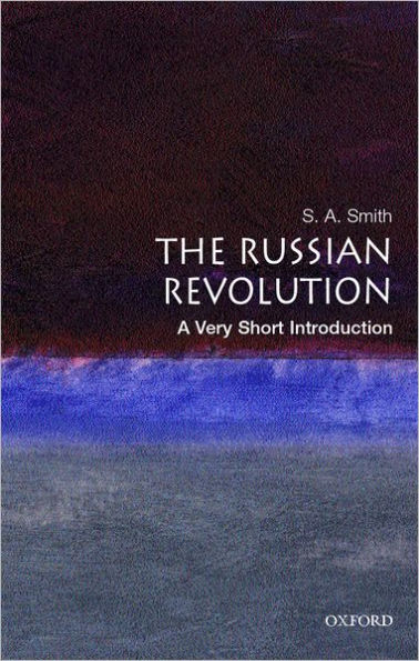 The Russian Revolution: A Very Short Introduction