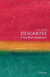 Title: Descartes: A Very Short Introduction, Author: Tom Sorell