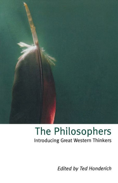 The Philosophers: Introducing Great Western Thinkers / Edition 1
