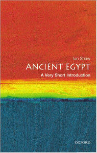 Title: Ancient Egypt: A Very Short Introduction, Author: Ian Shaw