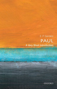 Title: Paul: A Very Short Introduction, Author: E. P. Sanders