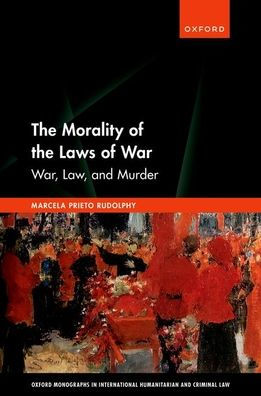 the Morality of Laws War: War, Law, and Murder