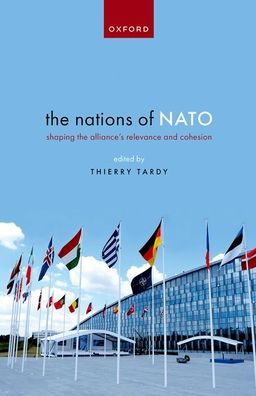 the Nations of NATO: Shaping Alliance's Relevance and Cohesion