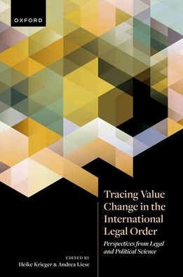 Tracing Value Change the International Legal Order: Perspectives from and Political Science