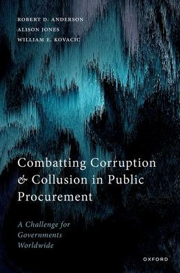 Combatting Corruption and Collusion Public Procurement: A Challenge for Governments Worldwide