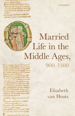 Married Life the Middle Ages, 900-1300