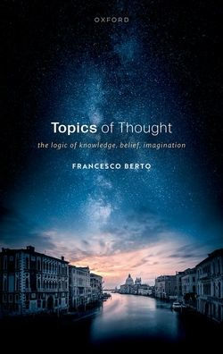 Barnes and Noble Topics of Thought: The Logic of Knowledge