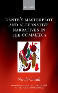 Download ebooks in english Dante's Masterplot and Alternative Narratives in the Commedia English version by Nicolò Crisafi 9780192857675