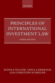 Title: Principles of International Investment Law, Author: Rudolf Dolzer