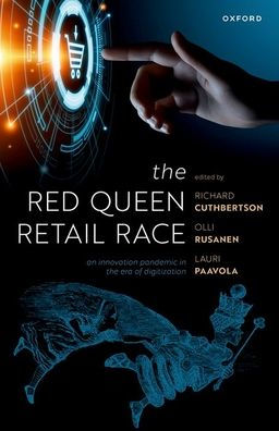 the Red Queen Retail Race: An Innovation Pandemic Era of Digitization