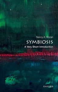 Title: Symbiosis: A Very Short Introduction, Author: Nancy A. Moran