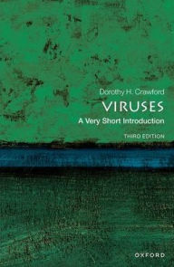 Title: Viruses: A Very Short Introduction, Author: Dorothy H. Crawford