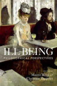 Title: Ill-Being: Philosophical Perspectives, Author: Mauro Rossi