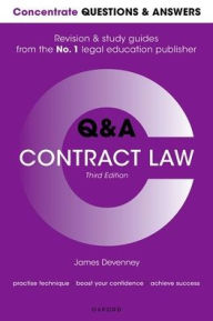 Title: Concentrate Questions and Answers Contract Law: Law Q&A Revision and Study Guide, Author: James Devenney