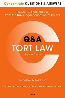 Concentrate Questions and Answers Tort Law: Law Q&A Revision and Study Guide