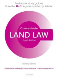 Title: Land Law Concentrate: Law Revision and Study Guide, Author: Victoria Sayles