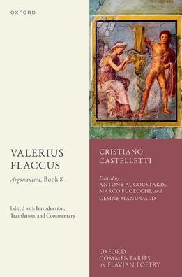 Valerius Flaccus: Argonautica, Book 8: Edited with Introduction, Translation, and Commentary