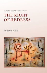 Title: The Right of Redress, Author: Andrew S. Gold