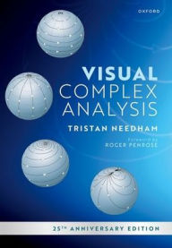 Free book texts downloads Visual Complex Analysis: 25th Anniversary Edition PDB RTF by Tristan Needham, Roger Penrose (English literature) 9780192868916