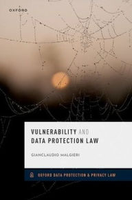 Title: Vulnerability and Data Protection Law, Author: Gianclaudio Malgieri