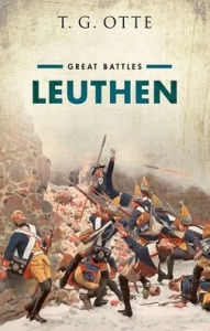 Free ebooks download uk Leuthen: Great Battles by Thomas Otte in English