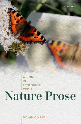 Nature Prose: Writing Ecological Crisis