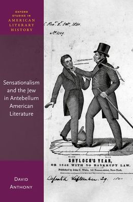Sensationalism and the Jew Antebellum American Literature