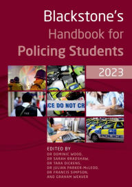 Title: Blackstone's Handbook for Policing Students 2023, Author: OUP Oxford