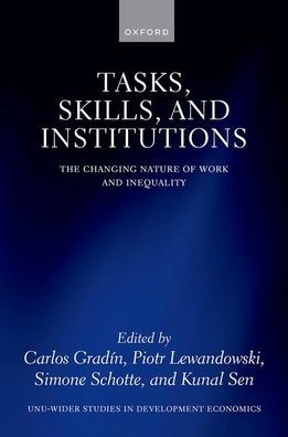 Tasks, Skills, and Institutions: The Changing Nature of Work Inequality