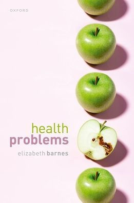 Health Problems: Philosophical Puzzles about the Nature of