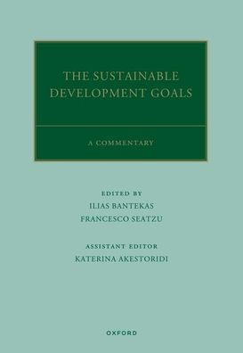 The UN Sustainable Development Goals: A Commentary
