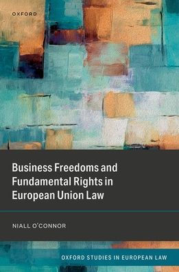 Business Freedoms and Fundamental Rights European Union Law
