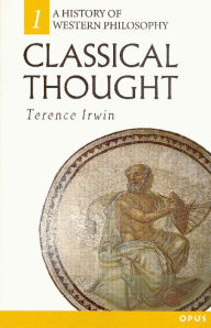 Title: Classical Thought / Edition 1, Author: Terence Irwin