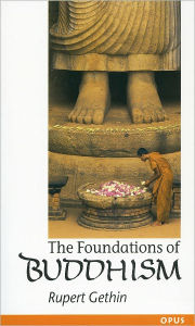 Title: The Foundations of Buddhism / Edition 1, Author: Rupert  Gethin