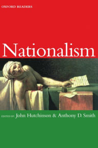 Title: Nationalism / Edition 1, Author: John Hutchinson