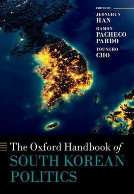 The Oxford Handbook of South Korean Politics