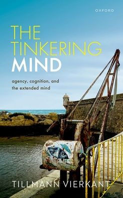 the Tinkering Mind: Agency, Cognition, and Extended Mind